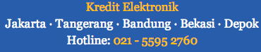 Kredit Elektronik DKI Jakarta Tangerang Bekasi Depok